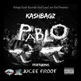 Album cover of Pablo (feat. Kash Bagz & Jucee Froot)