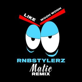 Album cover of Like Wooh Wooh (Matic Remix)