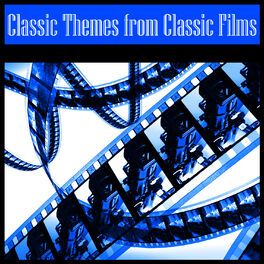 Album cover of Classic Themes from Classic Films