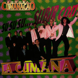 Album cover of Su Su Su... Subir Con la Cumana