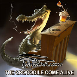 Album cover of The Crocodile Come Alive