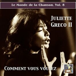 Album cover of Le monde de la chanson, Vol. 8: Juliette Greco II 