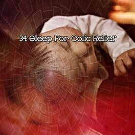 Album cover of 34 Sleep For Colic Relief