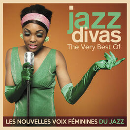 Album cover of Jazz Divas: Les nouvelles voix féminines du jazz