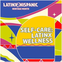 Album cover of Self Care: Latinx Wellness