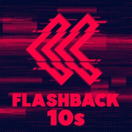 Album cover of Flashback 10s