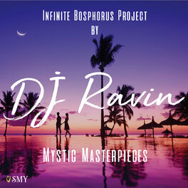 Album cover of Mystic Masterpieces (Infinite Bosphorus Project)