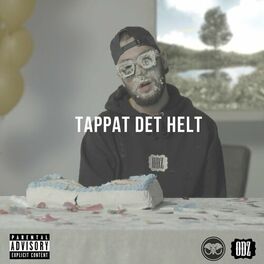 Album cover of TAPPAT DET HELT (feat. Slowface & Ivory)