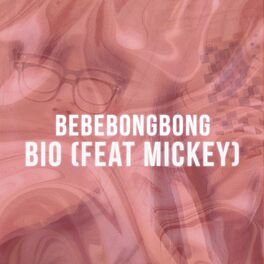 Album cover of Bebebongbong (feat. MICKEY)