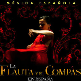 Album cover of Música Española. La Flauta y el Compás en España