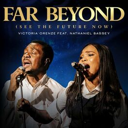 Album cover of Far Beyond (See the Future Now)