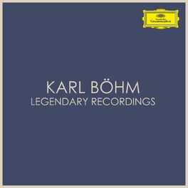 Album cover of Karl Böhm - Legendary Recordings