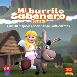 Album cover of Mi Burrito Sabanero Remix Y Las 30 Mejores Canciones De Canticuentos