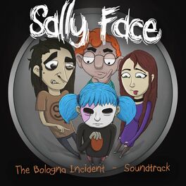 Album cover of Sally Face: The Bologna Incident (Original Video Game Soundtrack)