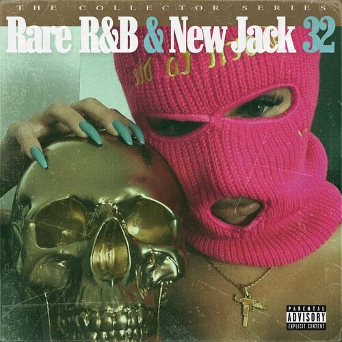 Various Artists - Rare Rnb & New Jack 32 : Chansons Et Paroles | Deezer