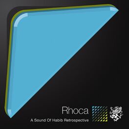 Album cover of Rhoca - A Sound Of Habib Retrospective
