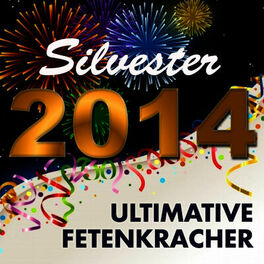 Album cover of Ultimative Silvester Fetenkracher 2014