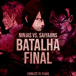 Album cover of Ninjas VS. Saiyajins: Batalha Final