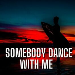 Album cover of Somebody Dance With Me (Remix)
