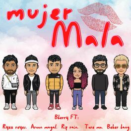 Album cover of Mujer Mala (feat. Ryzz Reyes, Rip Rain, Beker Bang, Aarón Magal & Tore m.o.)