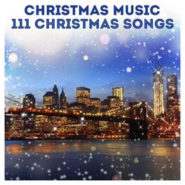 Album cover of Christmas Music: 111 Christmas Songs