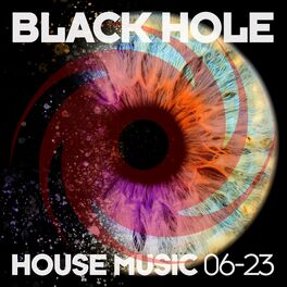 Album cover of Black Hole House Music 06-23