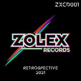 Album cover of Zolex Records - Retrospective 2021