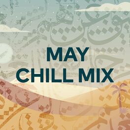 Album cover of May Chill Mix
