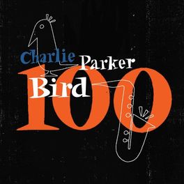 Album cover of Bird 100
