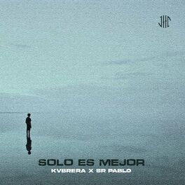 Album cover of SOLO ES MEJOR