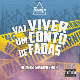 Album cover of Vai Viver um Conto de Fadas