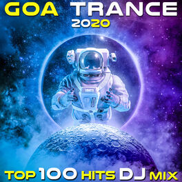 Album cover of Goa Trance 2020 Top 100 Hits DJ Mix