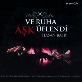 Album cover of Ve Ruha Aşk Üflendi