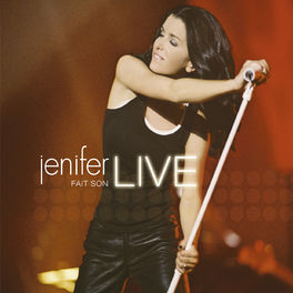Album cover of Jenifer fait son live (Live, Zénith de Paris / 2005)