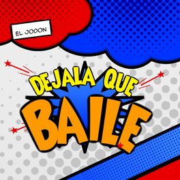 Album cover of Dejala Que Baile
