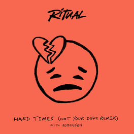 Album cover of Hard Times (Not Your Dope Remix)