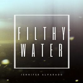 Album cover of Filthy Water