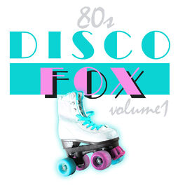 Album cover of 80s Disco Fox Vol. 1
