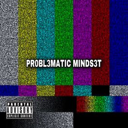 Album cover of PR0BL3MATIC MINDS3T