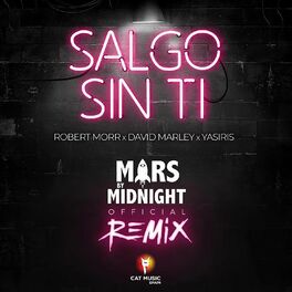 Album cover of Salgo Sin Ti (Mars by Midnight Remix)