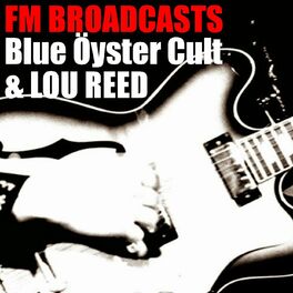 Album cover of FM Broadcasts Blue Öyster Cult & Lou Reed