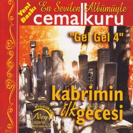 Album cover of Gel Gel - 4 Kabrimin İlk Gecesi