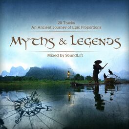 Album cover of Myths & Legends (Mixed By SoundLift)