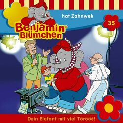 Folge 35 - Benjamin Blümchen hat Zahnweh