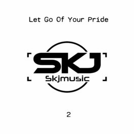 Album cover of Let Go of Your Pride