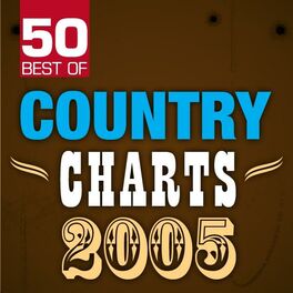 Album cover of 50 Best of Country Charts 2005