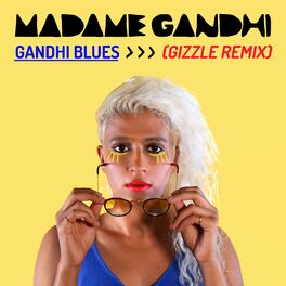 Album cover of Gandhi Blues (Gizzle Remix)