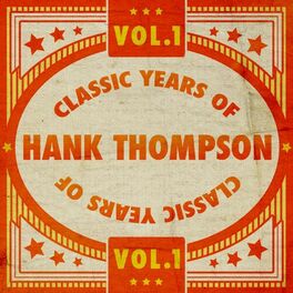 Album cover of Classic Years of Hank Thompson Vol. 1