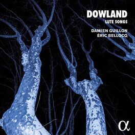 Album cover of Dowland: Lute Songs (Alpha Collection)