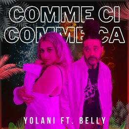 Album cover of Comme Ci Comme Ça (feat. Belly)